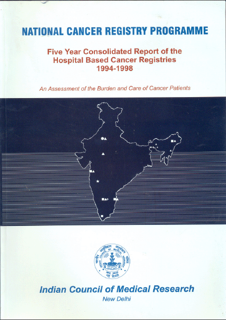 Five Year Consolidated Report on Hospital Based Cancer Registries :1994-1998  